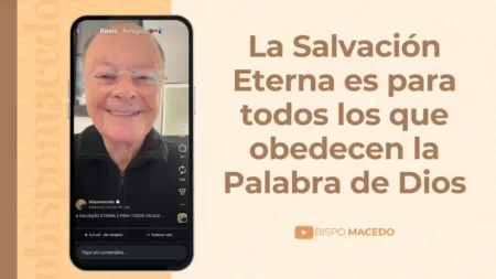 La Salvación Eterna es para todos los que obedecen la Palabra de Dios