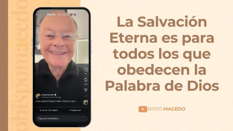 La Salvación Eterna es para todos los que obedecen la Palabra de Dios